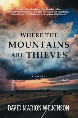 Where the Mountains Are Thieves: A Novel (2nd Edition)