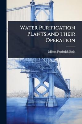 Water Purification Plants and Their Operation