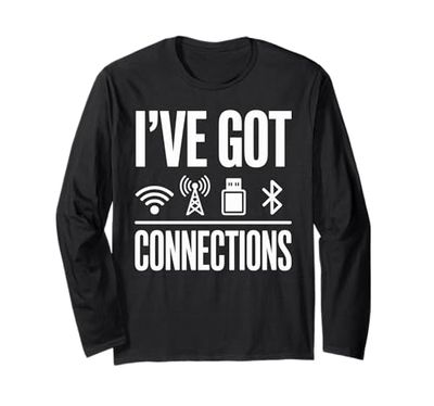 Ive Got Connection Divertente segnale tecnico Bluetooth Wifi USB Joke Maglia a Manica