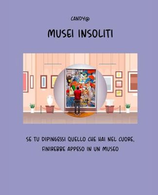 MUSEI INSOLITI