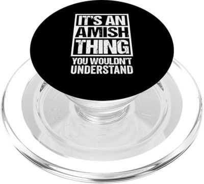 It's An Amish Thing You Wouldn't Understand Amisch PopSockets PopGrip para MagSafe