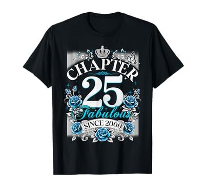 Womens Chapter 25 Fabulous Since 2000 25th Birthday Design Maglietta