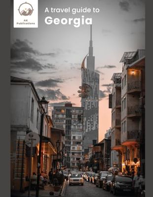 A travel guide to Georgia