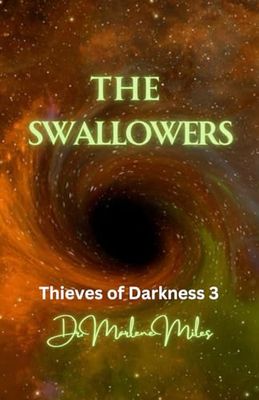 The Swallowers: Thieves of Darkness 3