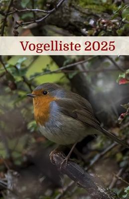 Vogelliste 2025: Die Vogelsichtungen meines Jahres (inklusive aller Erstsichtungen, Urlaubsvögel und persönlicher Vogel-Highlights)