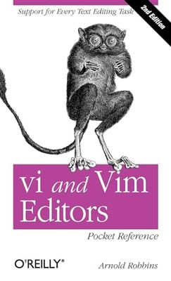 vi and Vim Editors Pocket Reference 2e
