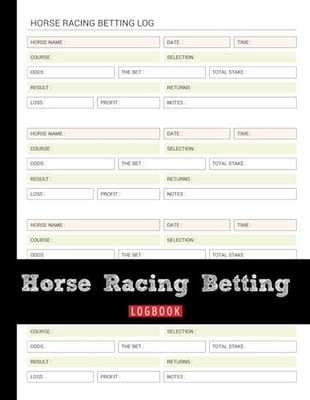Horse Racing Betting Log Book