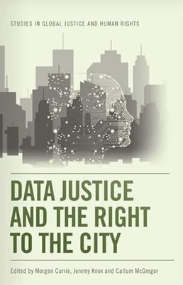 Data Justice and the Right to the City