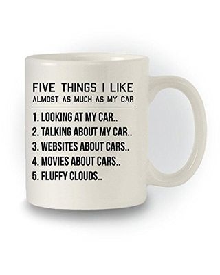 Ottimo regalo 'Five Things I Like quasi As Much As My automobile divertente tazza