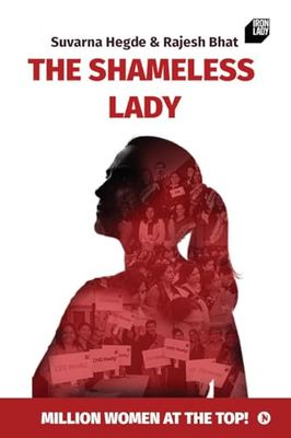 The Shameless Lady: Million Women at the TOP!