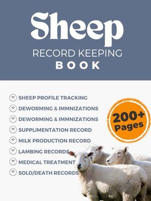 Sheep Record Keeping Book: The Essential Logbook for Every Diligent Shepherd and Livestock Manager