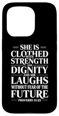 Christian Women Clothed With Strength Dignity Proverbs 31:25 Case for iPhone 15 Pro