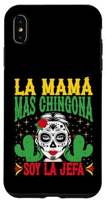 La Mama Mas Chingona Soy La Jefa Latina Pride Case for iPhone XS Max