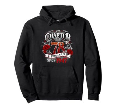Womens Chapter 78 Fabulous Since 1947 78th Birthday Queen Felpa con Cappuccio