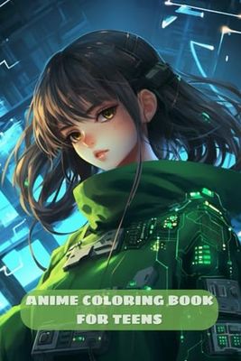 ANIME COLORING BOOK FOR TEENS: Trendy and Beautiful Manga Fashion Illustrations