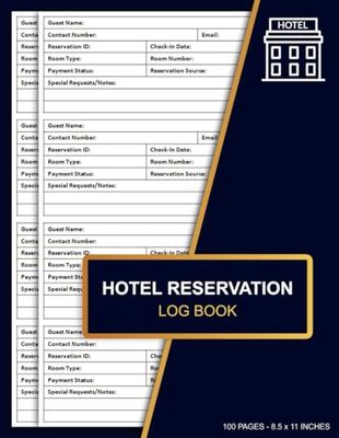 Hotel Reservation Log Book: Hotel Check In and Out Record Sheets | Hotel Room Guest Journal