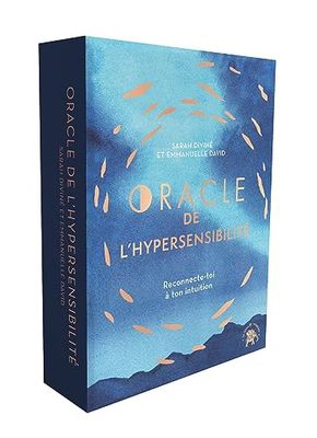 Oracle de l'hypersensibilité: Reconnecte-toi à ton intuition