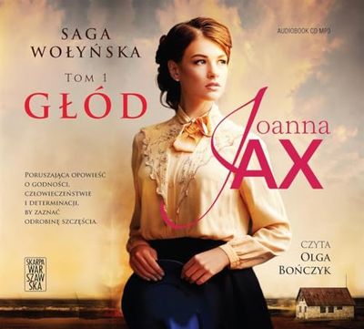 Saga wołyńska. Głód