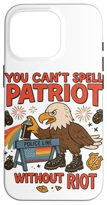 Can't Spell Patriot Without Riot Eagle Protest Design Case for iPhone 16 Pro