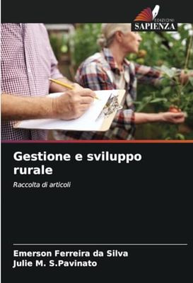 Gestione e sviluppo rurale: Raccolta di articoli