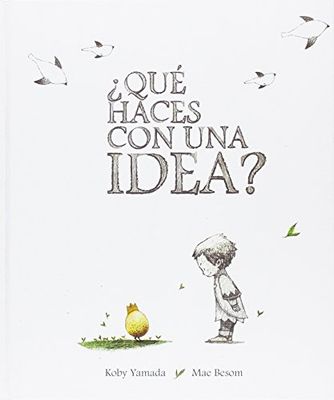 ¿Qué haces con una idea? (BIRABIRO)