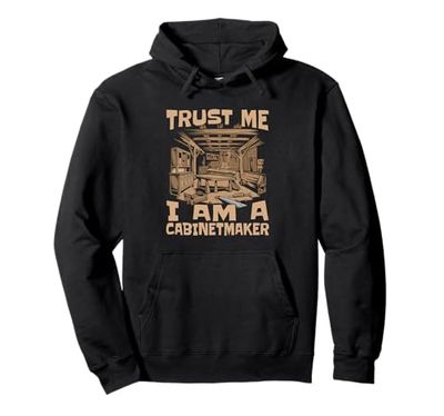 Woodworking Furniture Joinery - Cabinetmaker Pullover Hoodie