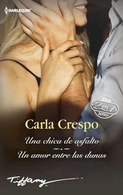 UNA Chica de Asfalto; Un Amor Entre las Dunas