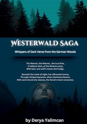 Westerwald Saga: Dark Poetry from the German Woods