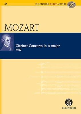 Clarinet Concerto a Major KV 622 Poche+CD (Eulenburg Audio+Score Series) (Eulenburg Audio+Score Series, 36)