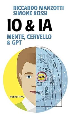 Io & Ia. Mente, cervello e GPT (Input)