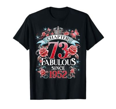 Womens Chapter 73 Fabulous Since 1952 73rd Birthday Design Maglietta