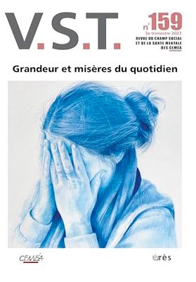 VST 159 - Grandeur et misères du quotidien en institution