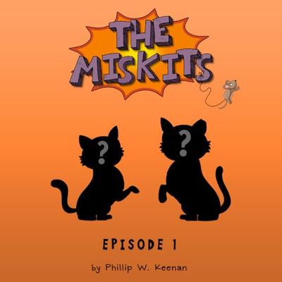 The Miskits: Episode 1