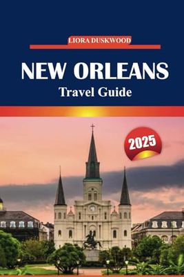 New Orleans Travel Guide 2025: Discover the top attractions of Louisiana's iconic city, along with local cuisine, music, nightlife, and essential tips for an unforgettable trip