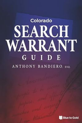 Colorado Search Warrant Guide