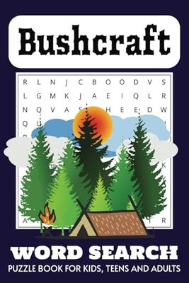 Bushcraft Search Word Puzzle Book: Word Searches with Easy to Read Print about Bushcraft, Tracking and More | 6x9 Inches, 110 Pages | 50+ Puzzles | More than 600 words