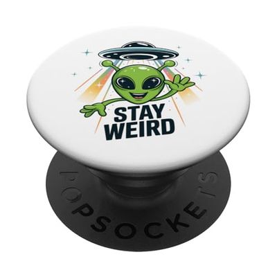 Funny Space Alien UFO Stay Weird Confidence & Creativity PopSockets Adhesive PopGrip