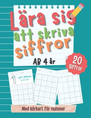 Lär dig skriva siffror från 4 år + Nummerkörkort: Lär dig skriva och öva på att skriva siffror från 1 till 20! Passar perfekt för barn från 4 år!: Skolböcker från 4 för förskola för pojkar och flickor