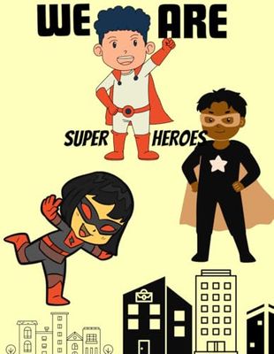 We Are Super Heroes