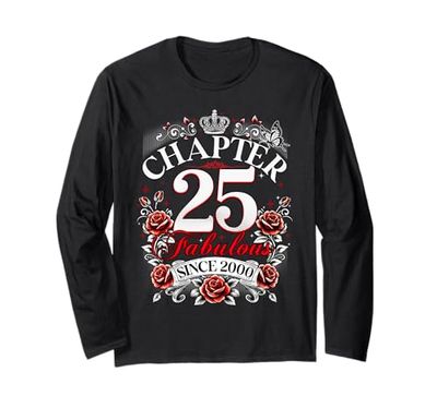 Womens Chapter 25 Fabulous Since 2000 25th Birthday Design Maglia a Manica