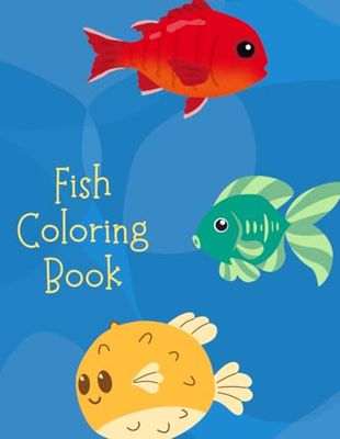 Fish Coloring Book: Coloring Book