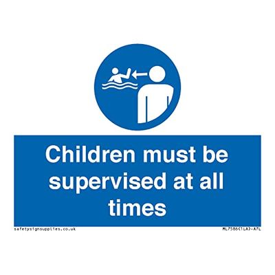 Children must be supervised at all times