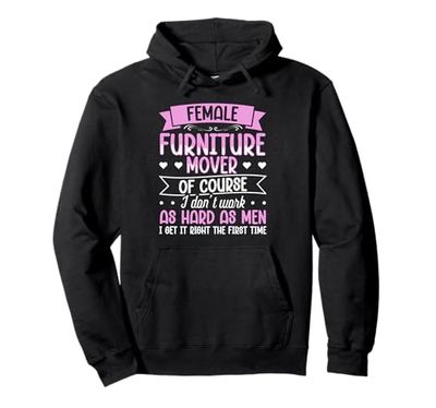 Female Furniture Mover Design For furniture mover Pullover Hoodie