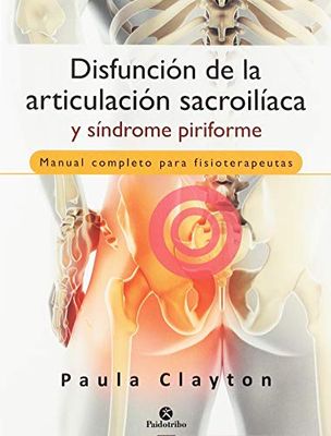 Disfunción de la articulación sacroilíaca y síndrome piriforme (Medicina)