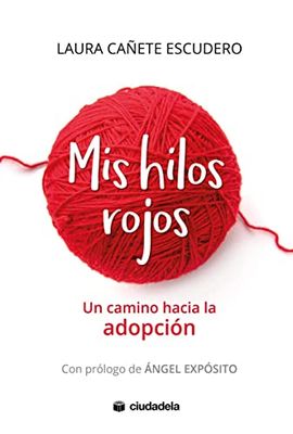 Mis hilos rojos: Un Camino hacia la adopción