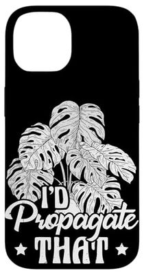 I'D Propagate THAT Monstera Deliciosa Plant Lovers Case for iPhone 14
