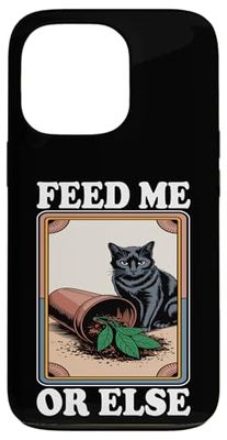 Feed Me Or Else - Pianta per gatti e gattini, amanti dei gatti Custodia per iPhone 13 Pro