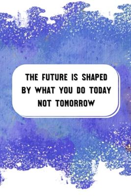 The Future Is Shaped By What You Do Today, Not Tomorrow: Inspiration Collector & On-the-Go Organiser