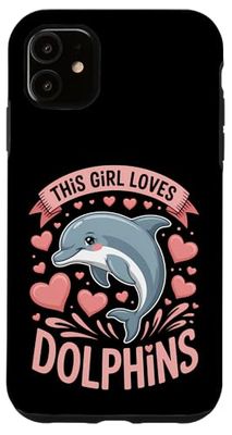 Dolphins Girl Funny Dolphin Case for iPhone 11