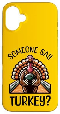 Someone Say Turkey? Divertente giocatore di palla da bowling 3 Strikes Custodia per iPhone 16 Plus